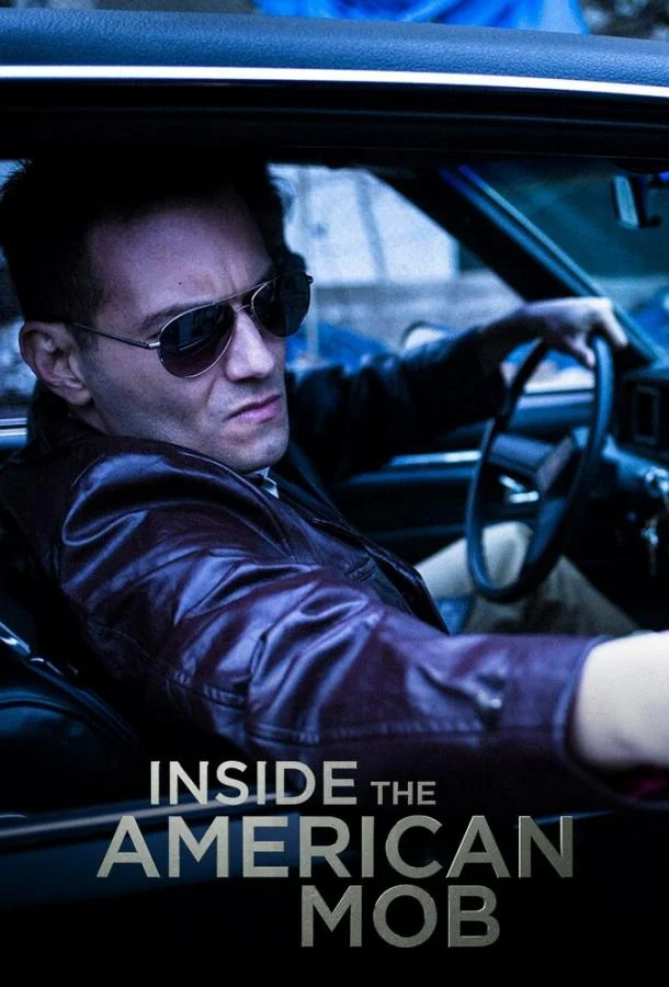 Американская мафия изнутри Сериал2013смотреть онлайн бесплатно